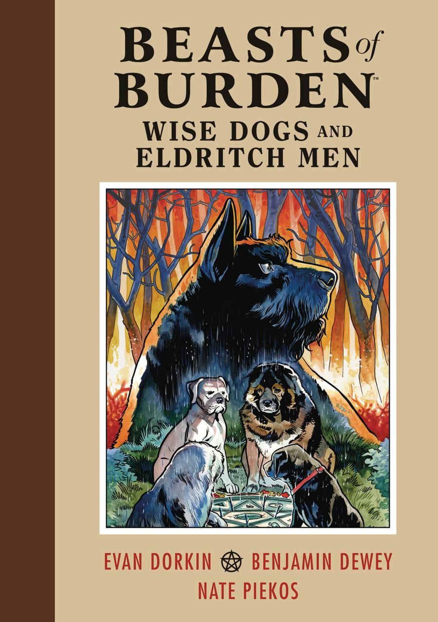 Beasts Of Burden Wise Dogs And Eldritch Men HC