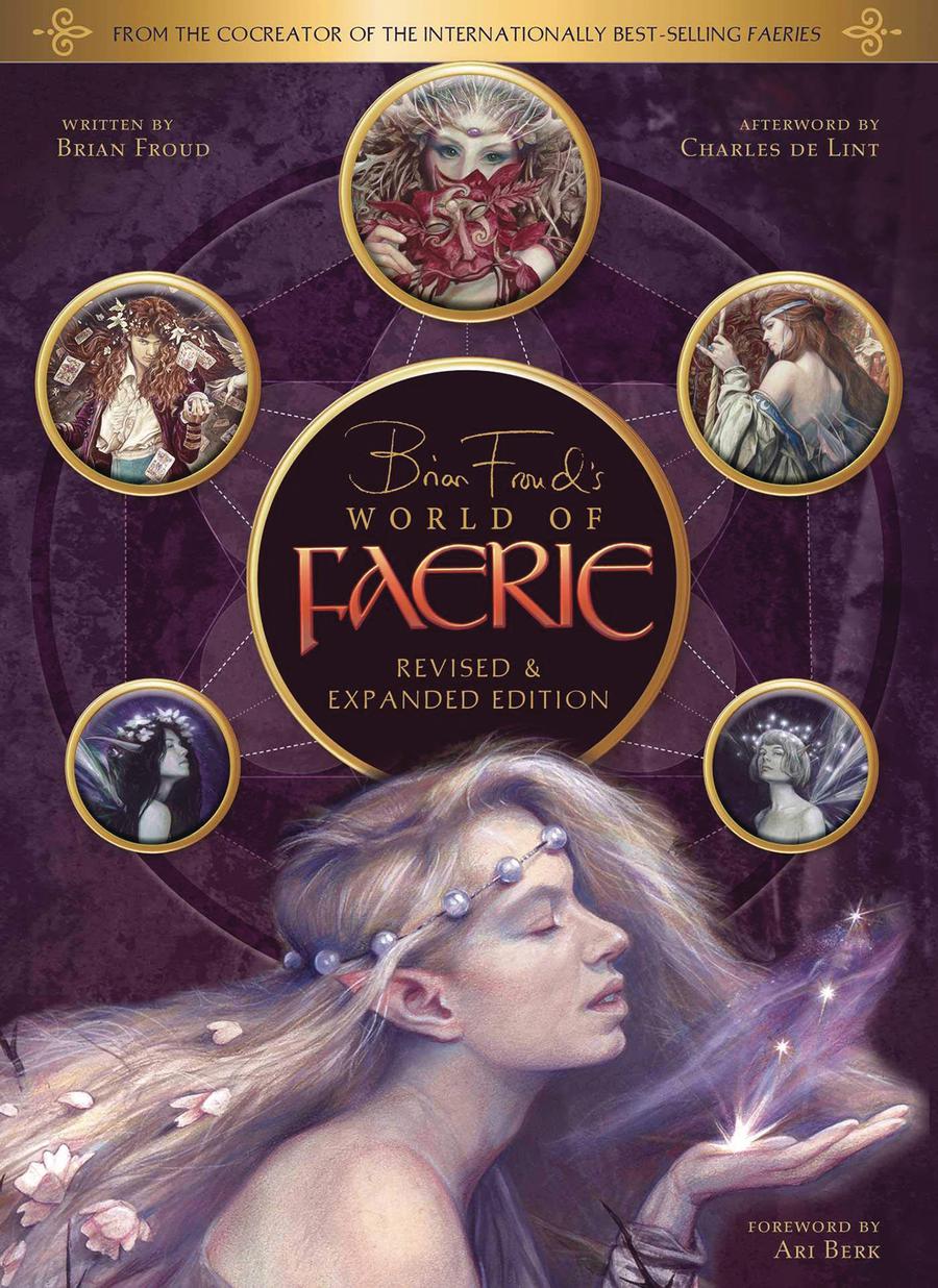 Brian Frouds World Of Faerie HC Revised & Expanded Edition