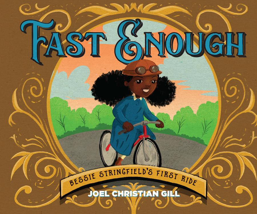 Fast Enough Bessie Stringfields First Ride Storybook HC