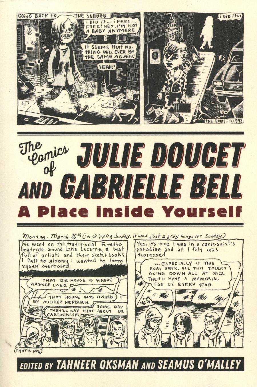 Comics Of Julie Doucet & Gabrielle Bell A Place Inside Yourself SC