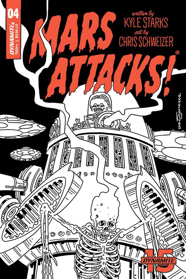 Mars Attacks Vol 4 #4 Cover I Incentive Chris Schweizer Black & White Cover