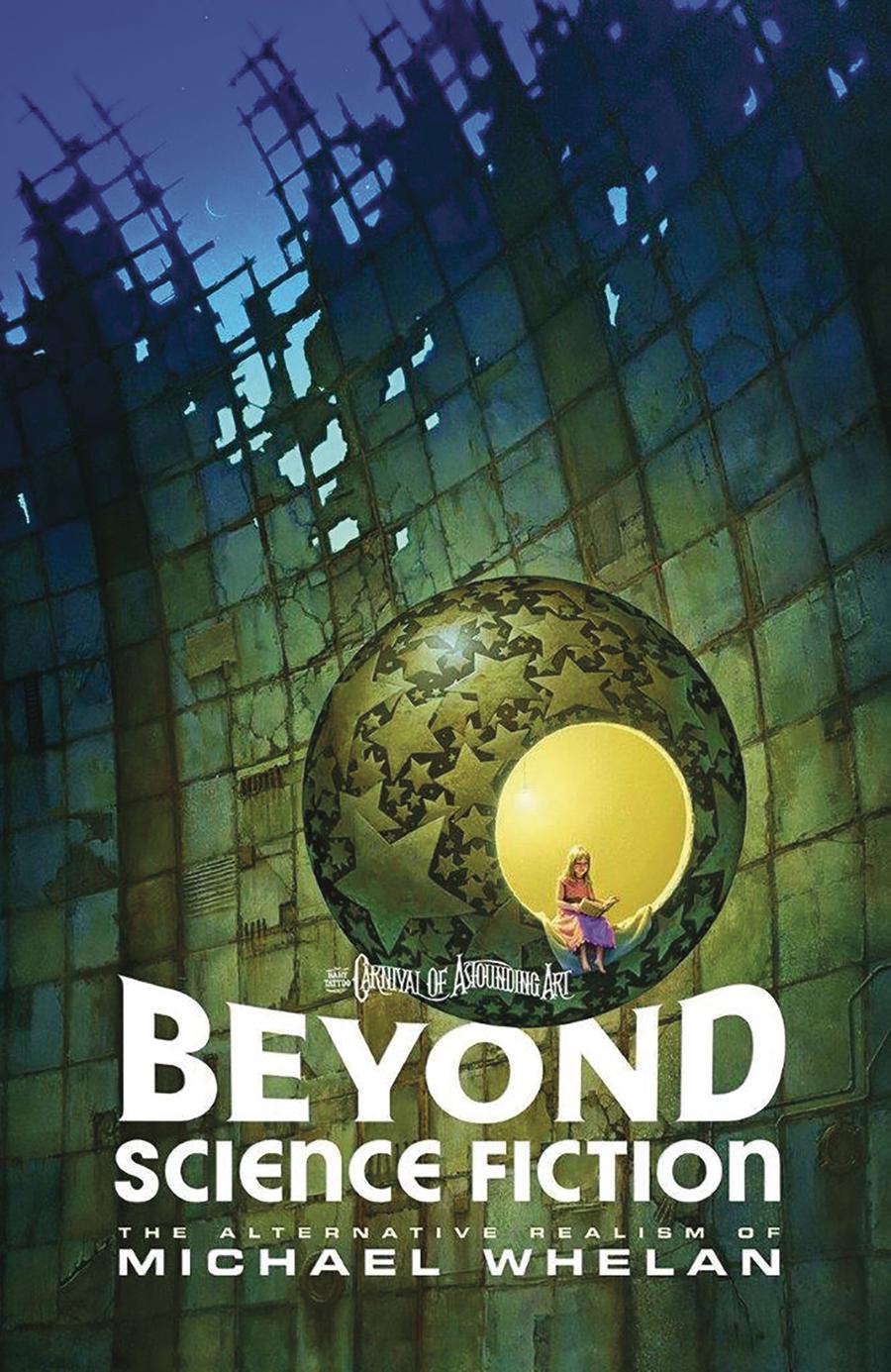 Beyond Science Fiction Alternative Realism Of Michael Whelan TP