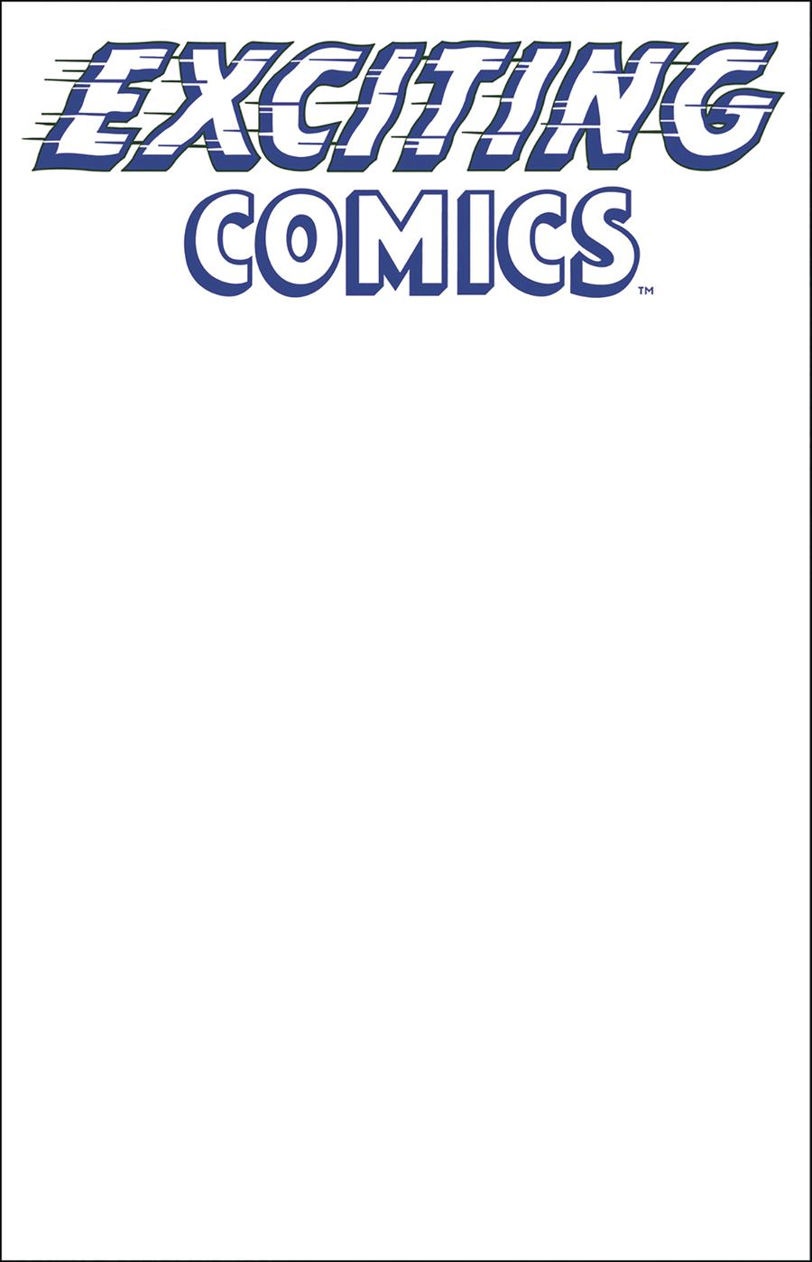 Exciting Comics Vol 2 #1 Cover F Variant Blank Cover