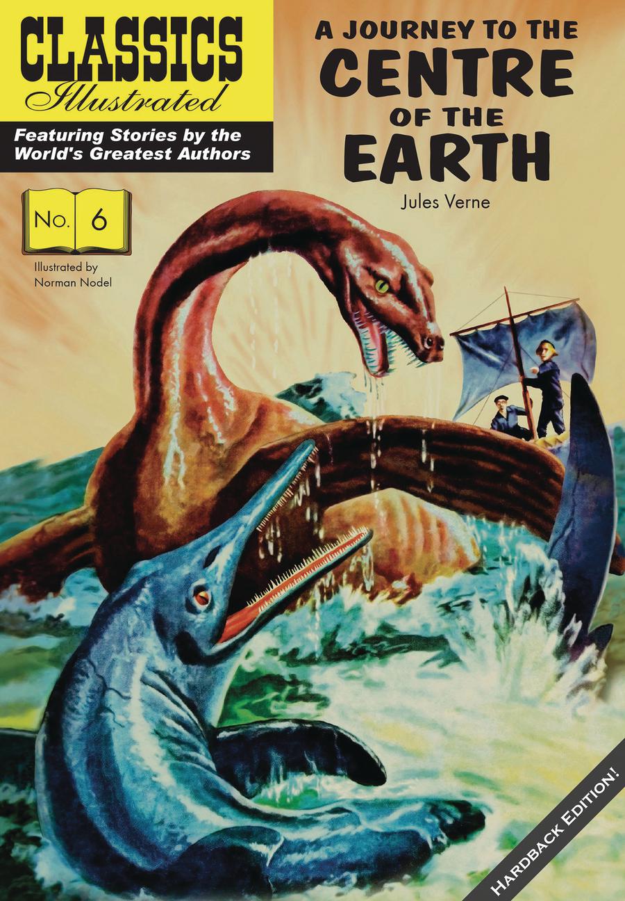 Classics Illustrated Replica Edition Journey To The Center Of The Earth HC