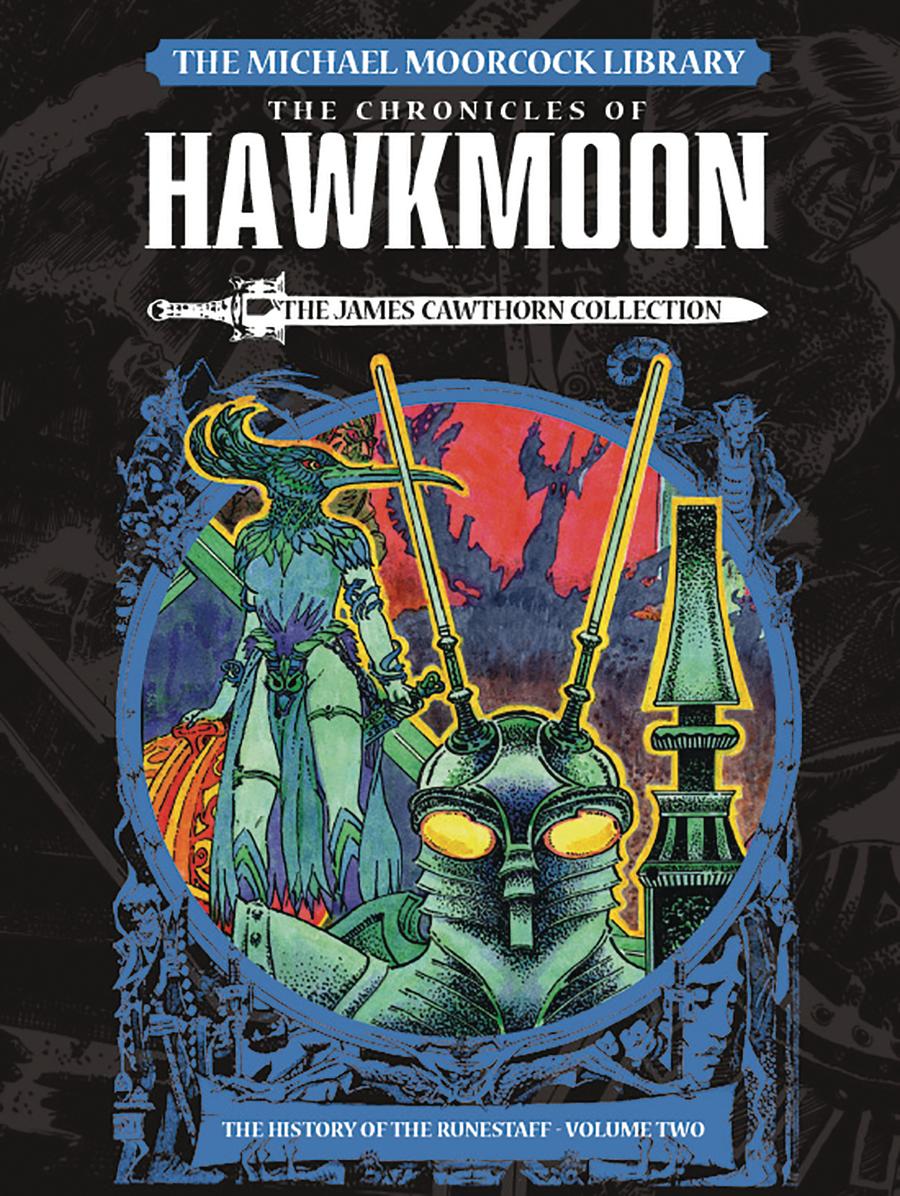 Michael Moorcock Library Hawkmoon History Of The Runestaff Vol 2 HC