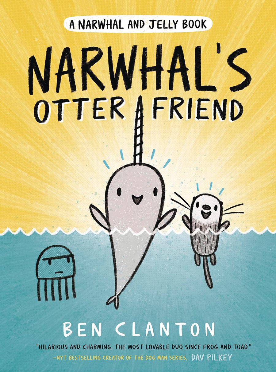 Narwhal And Jelly Vol 4 Narwhals Otter Friend HC
