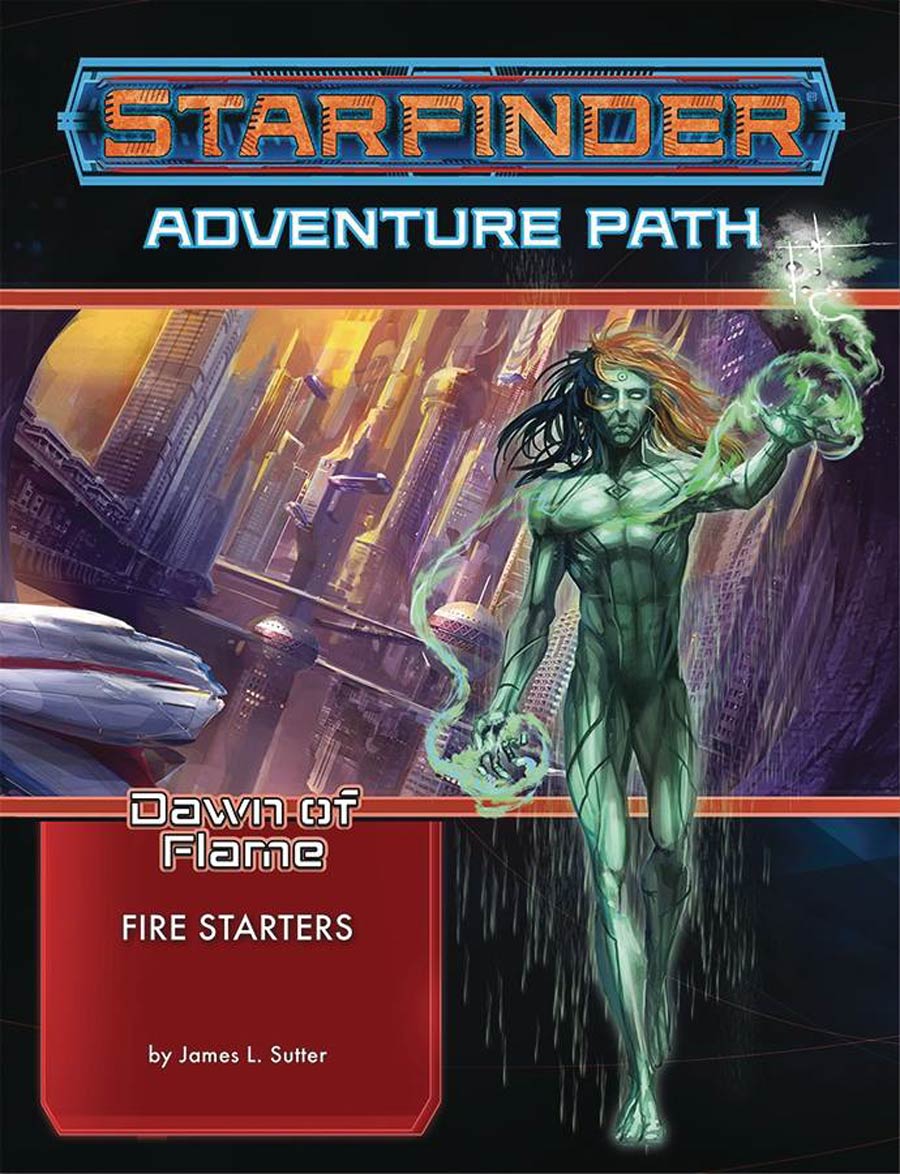 Starfinder Adventure Path Dawn Of Flame Part 1 Fire Starters TP