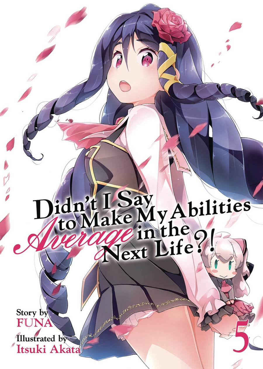 Didnt I Say To Make My Abilities Average In The Next Life Light Novel Vol 5