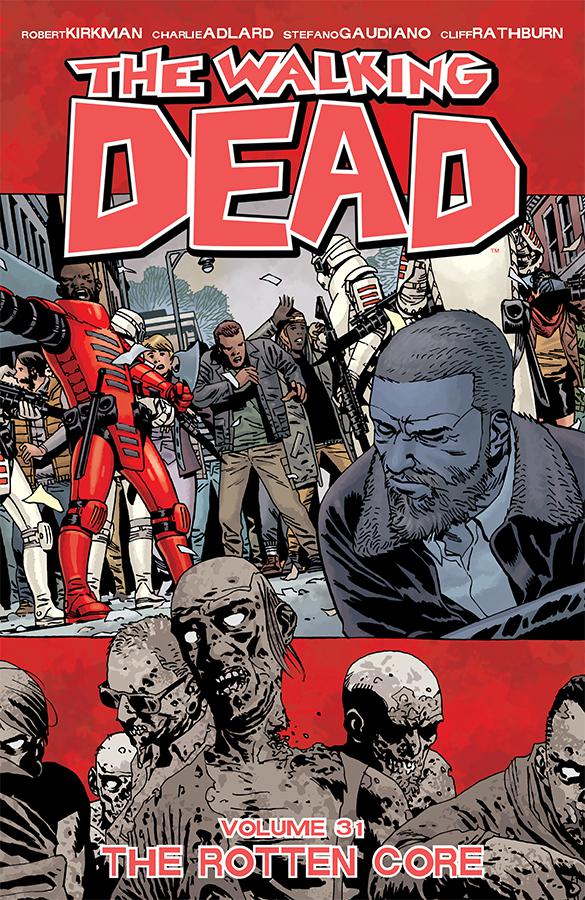 Walking Dead Vol 31 Rotten Core TP