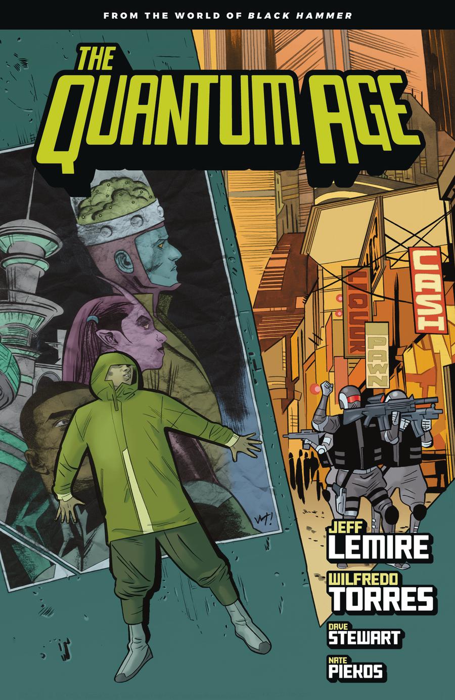 Quantum Age From The World Of Black Hammer Vol 1 TP