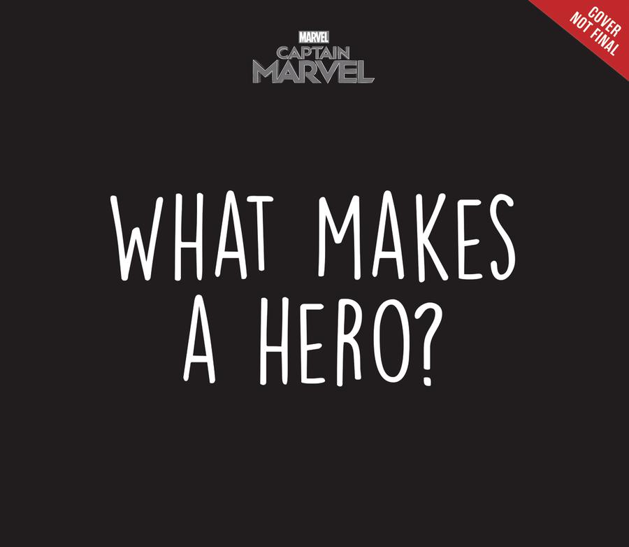Captain Marvel What Makes a Hero Picture Book HC