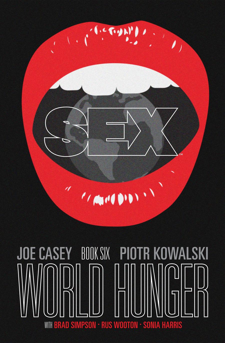 Sex Vol 6 World Hunger TP