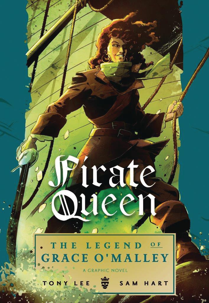 Pirate Queen Legend Of Grace OMalley HC