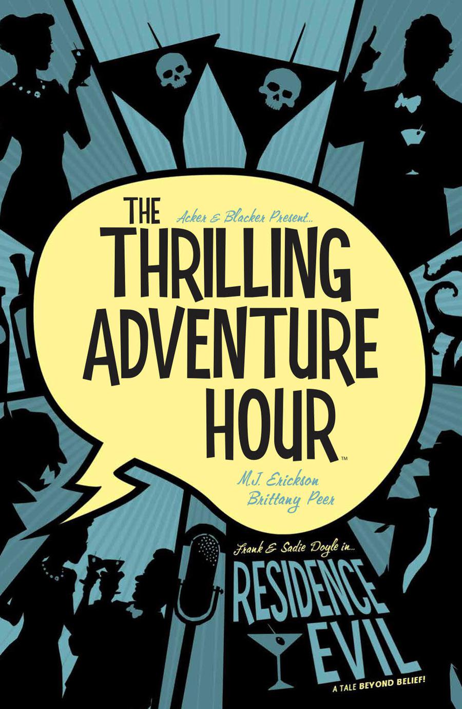 Thrilling Adventure Hour Vol 2 Residence Evil TP