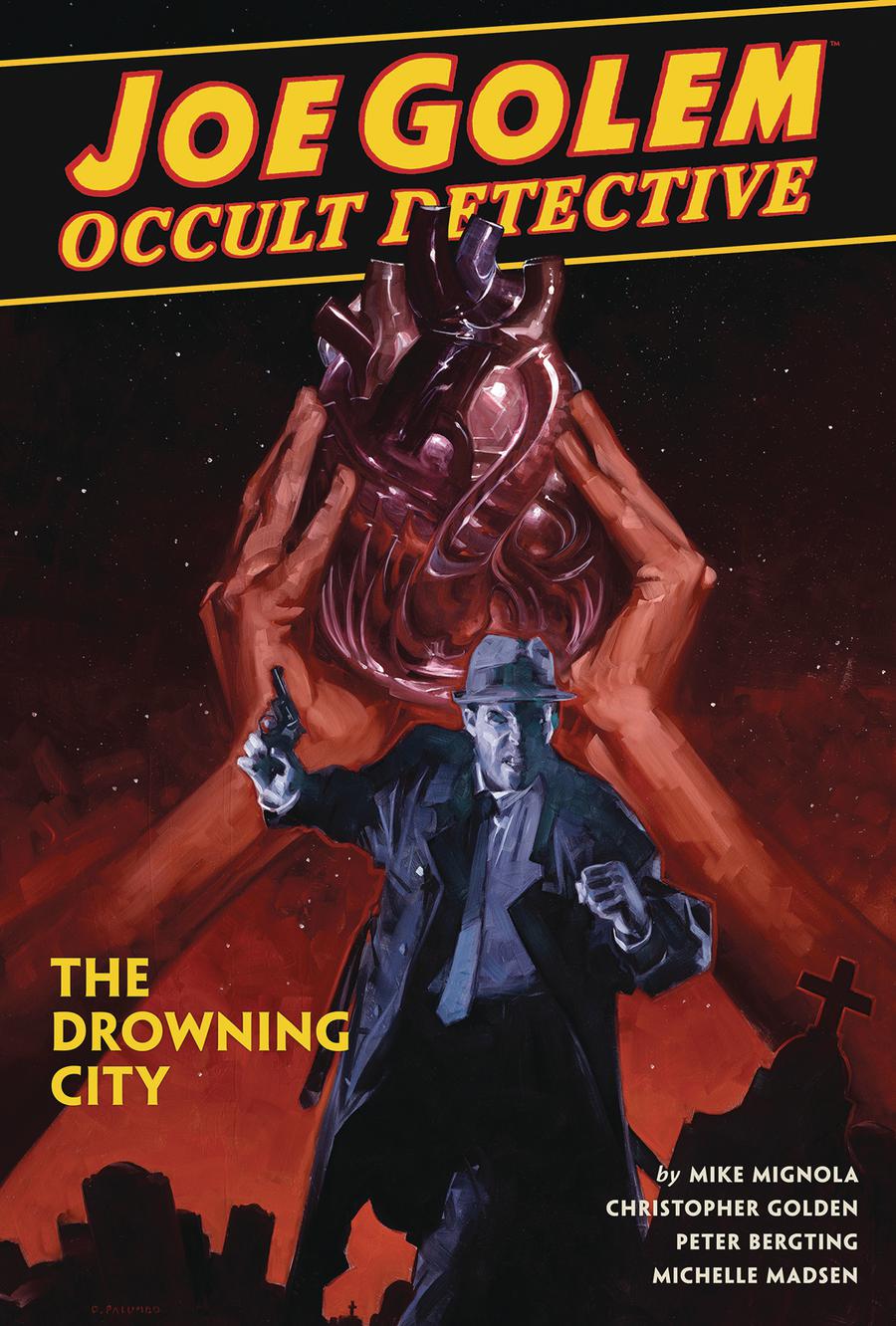 Joe Golem Occult Detective Vol 3 Drowning City HC