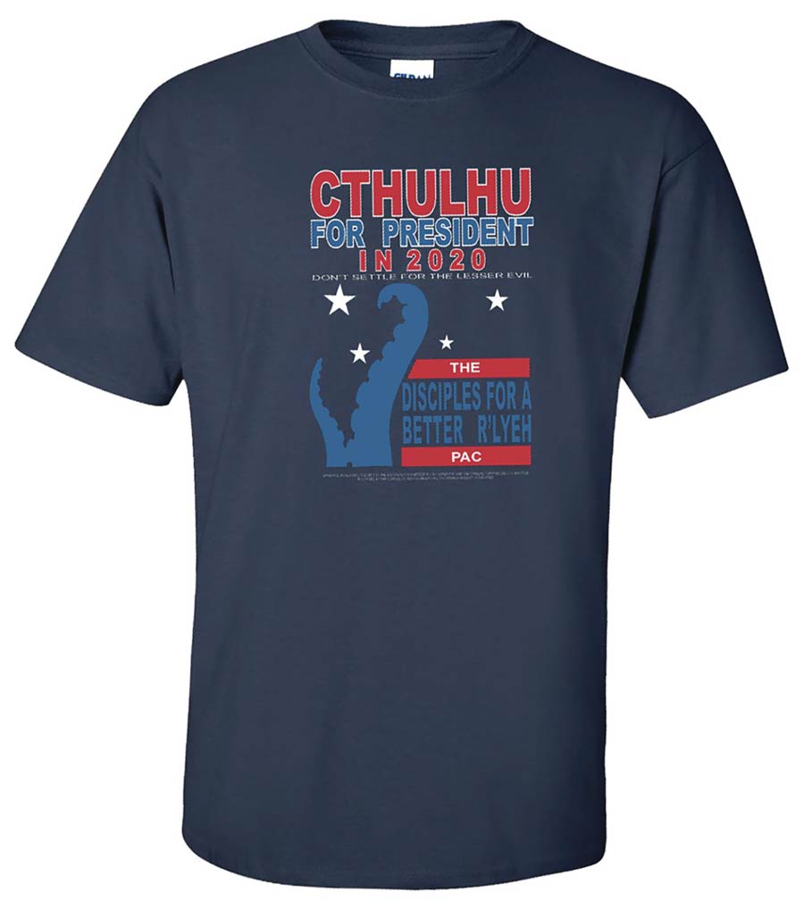 HP Lovecraft Cthulhu For President In 2020 Navy T-Shirt Large