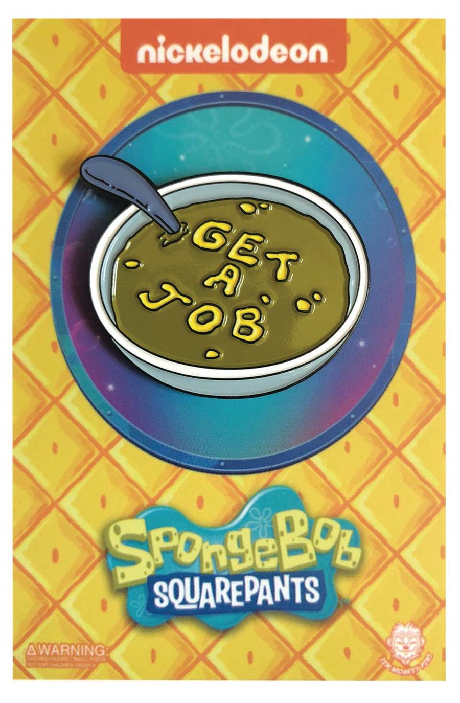 SpongeBob SquarePants Pin - Get A Job