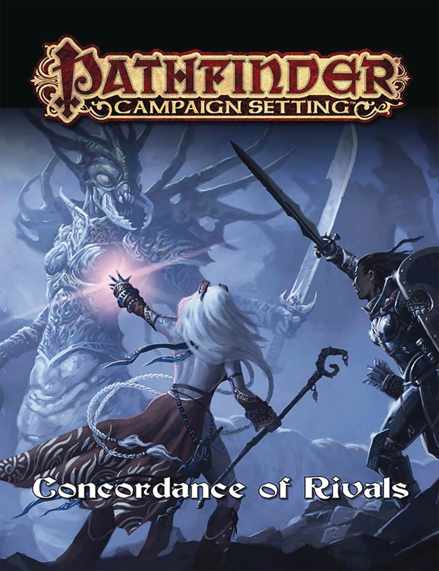 Pathfinder RPG Campaign Setting Concordance Of Rivals TP
