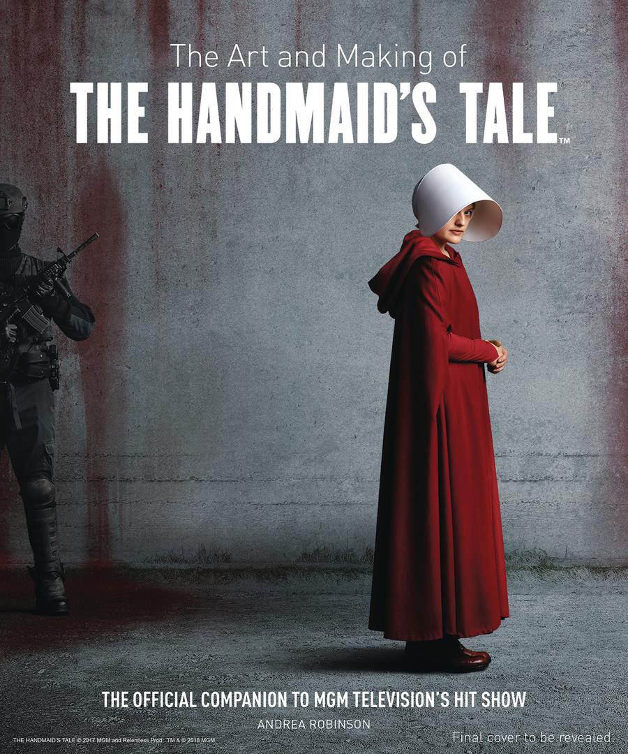Art And Making Of The Handmaids Tale HC