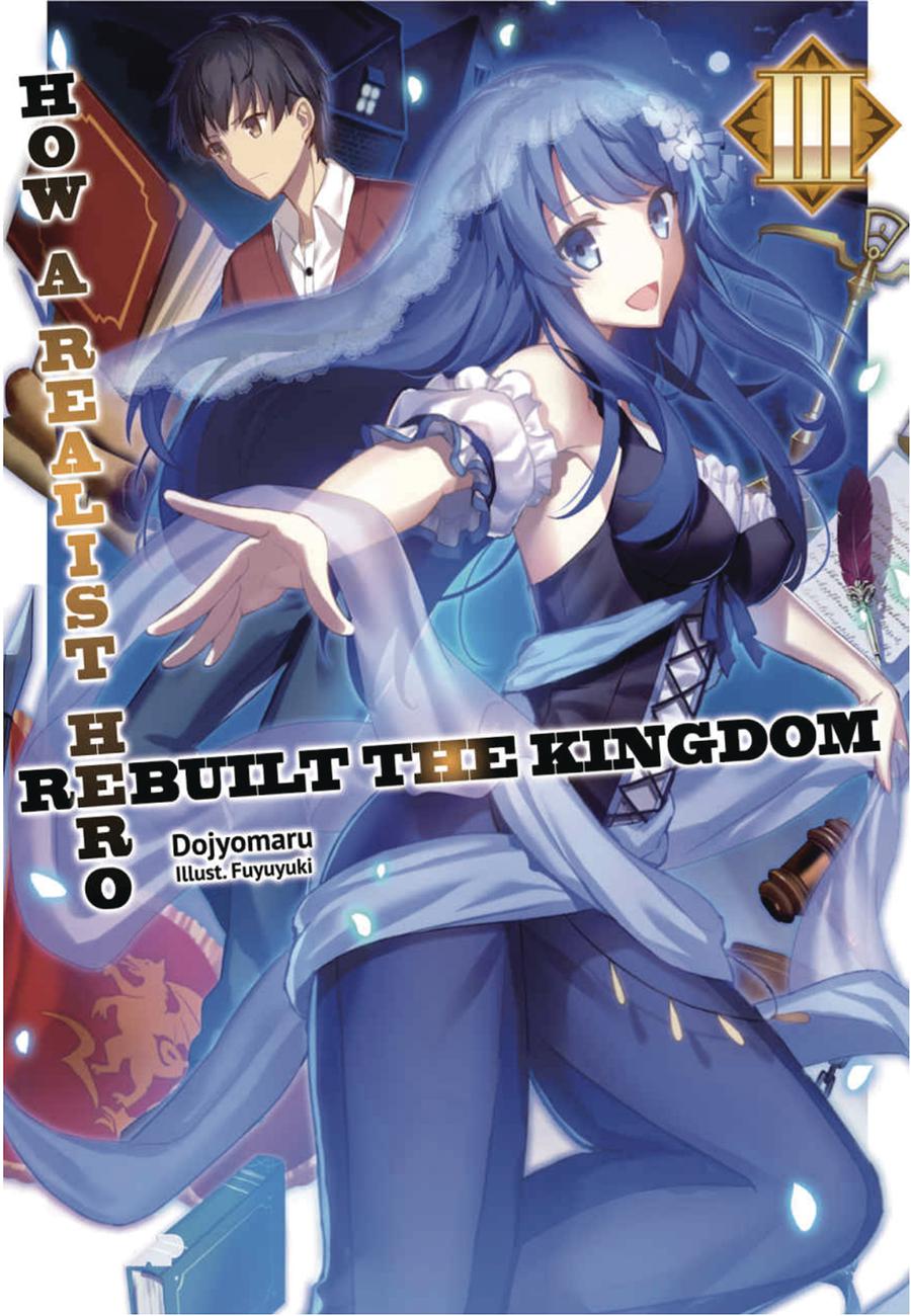 How A Realist Hero Rebuilt The Kingdom Light Novel Vol 3