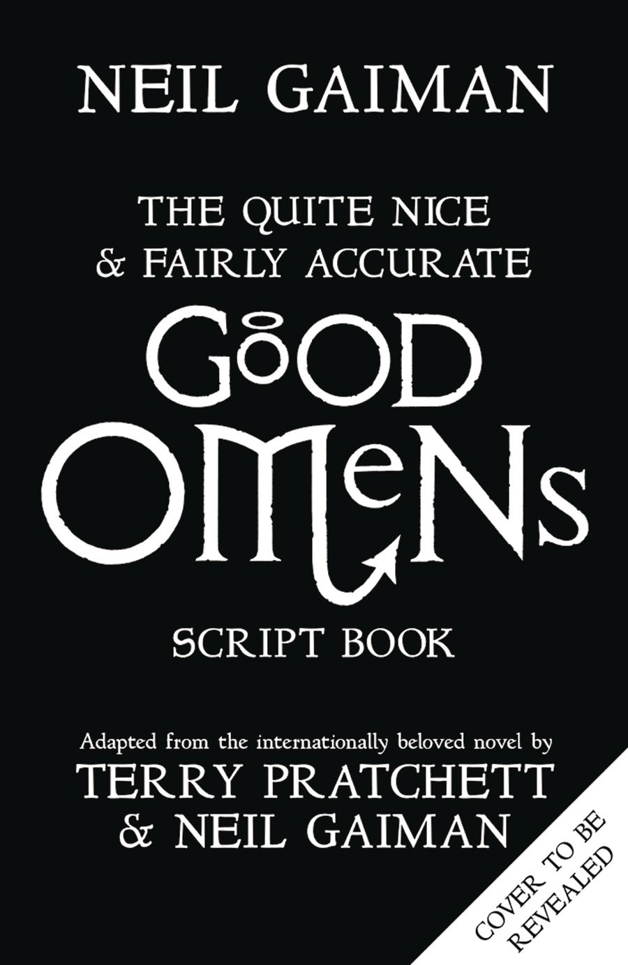 Quite Nice & Fairly Accurate Good Omens Script Book TP