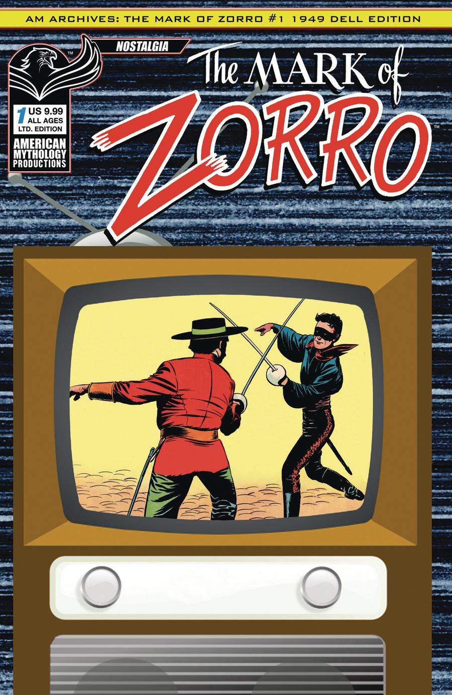 American Mythology Archives Mark Of Zorro 1949 1st Appearance #1 Cover B Variant Bill Ely Limited Edition Cover