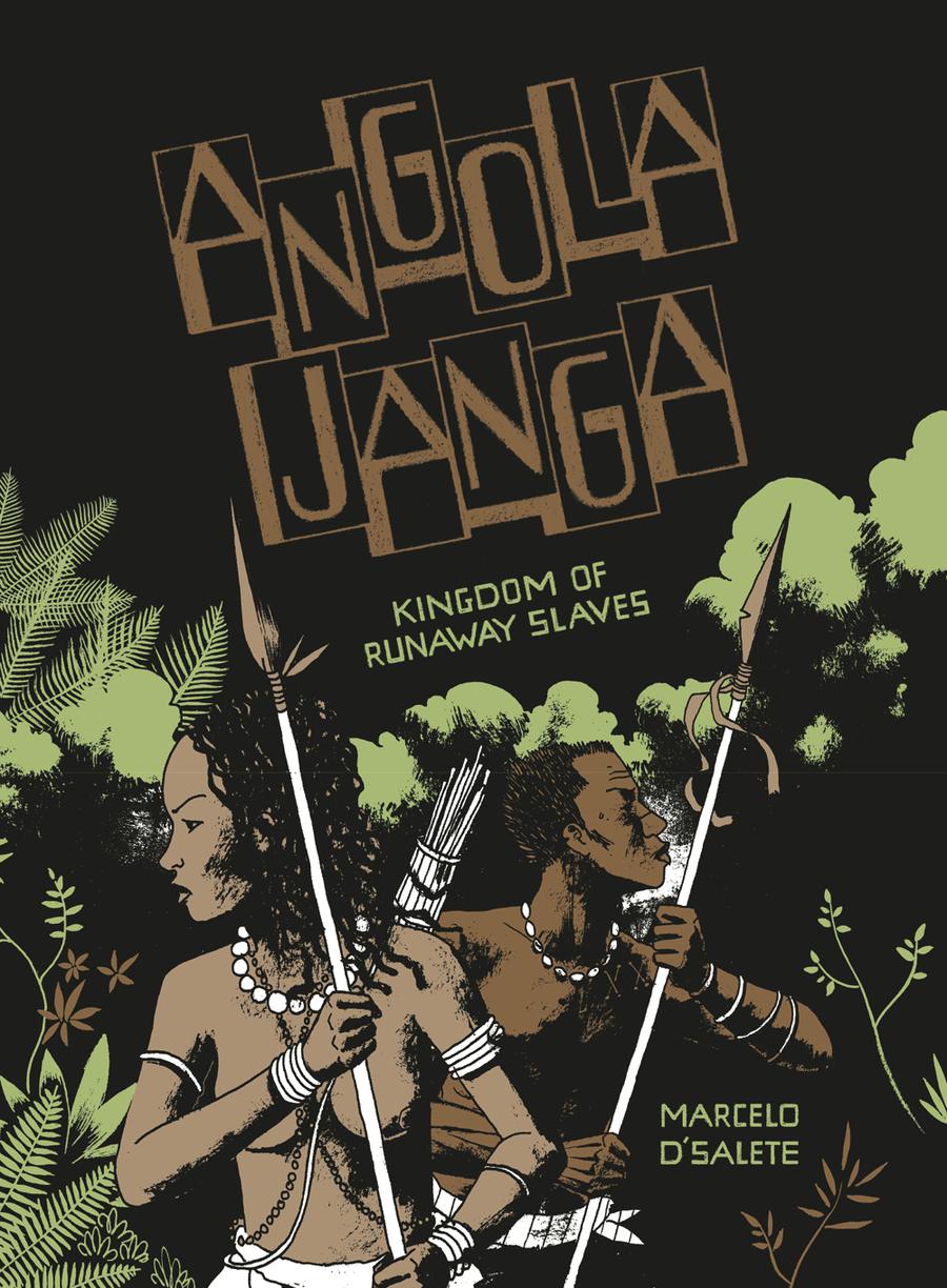 Angola Janga Kingdom Of Runaways Slaves HC