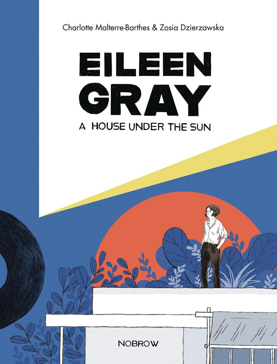 Eileen Gray A House Under The Sun HC