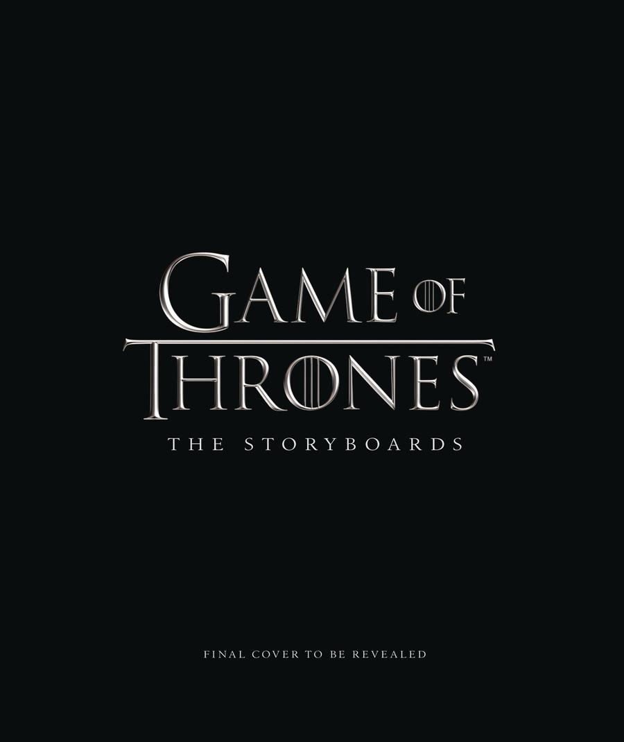 Game Of Thrones Storyboards HC