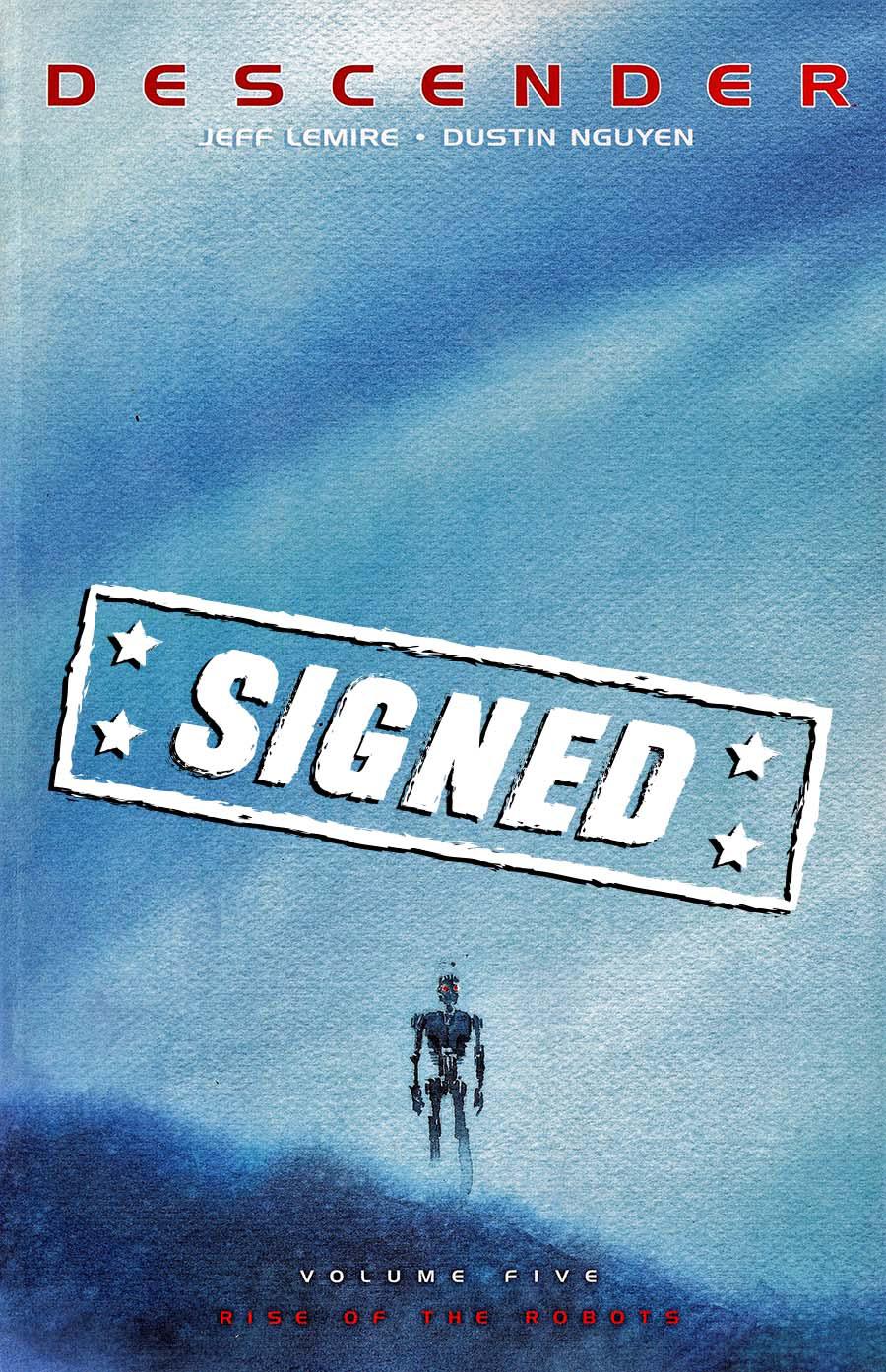 Descender Vol 5 Rise Of The Robots TP Signed By Jeff Lemire & Dustin Nguyen