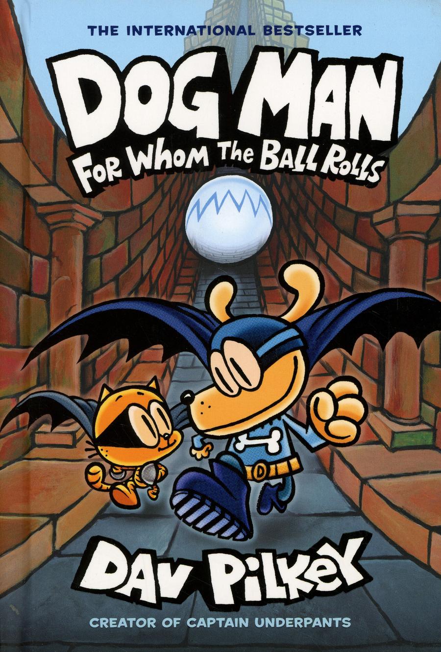 Dog Man Vol 7 For Whom The Ball Rolls HC