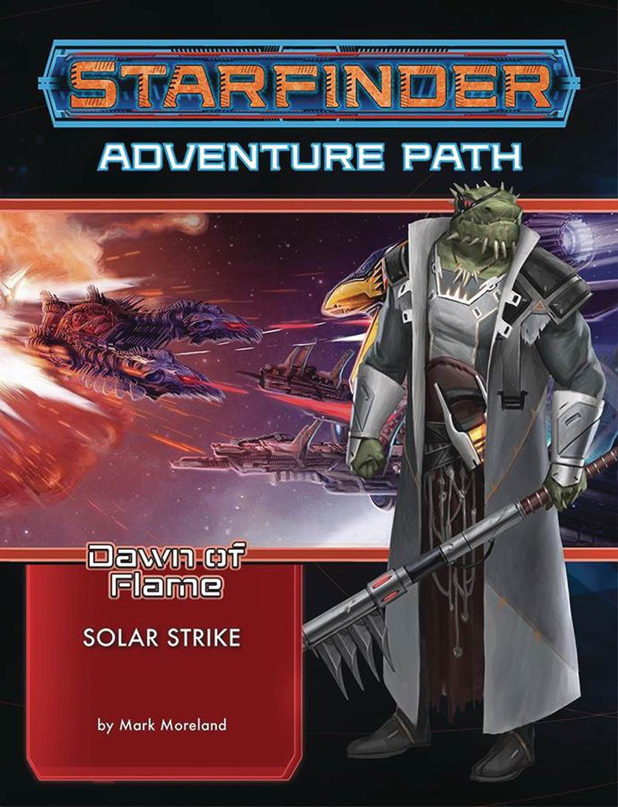 Starfinder Adventure Path Dawn Of Flame Part 5 Solar Strike TP