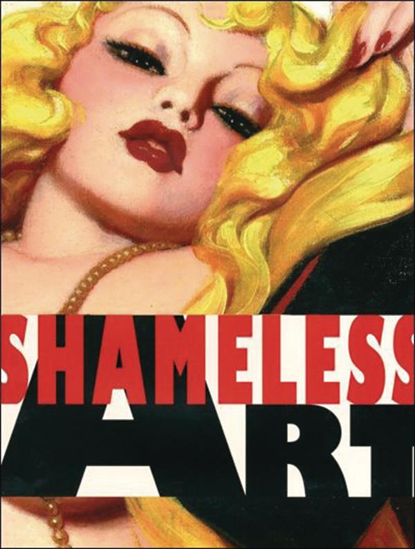 Shameless Art 20th Century Genre And The Artists That Defined It HC
