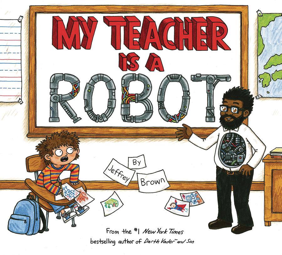 My Teacher Is A Robot Picturebook HC
