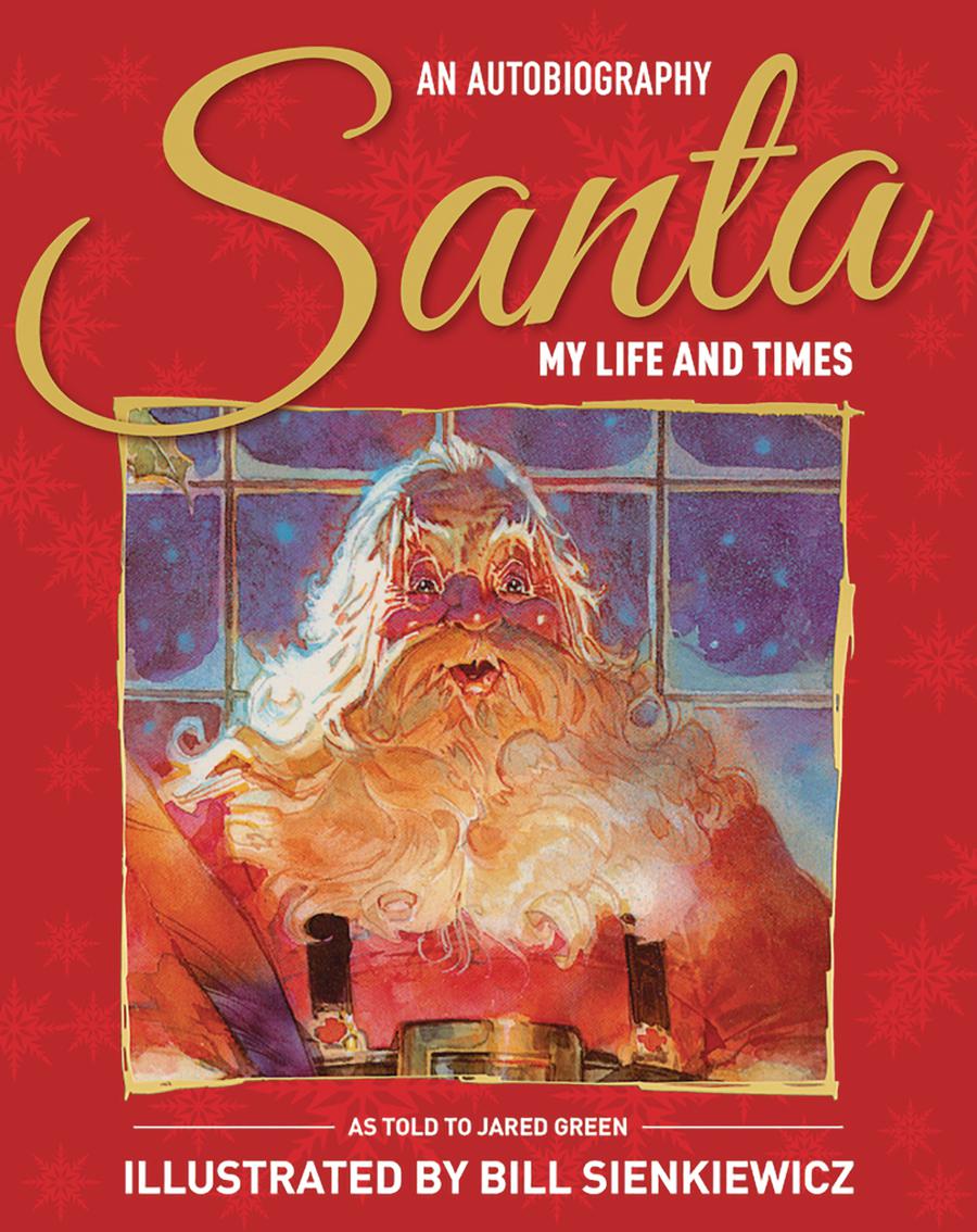 Santa My Life And Times An Illustrated Autobiography HC