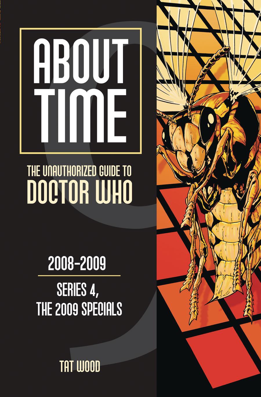 About Time Unauthorized Guide To Doctor Who Vol 9 Series 4 SC