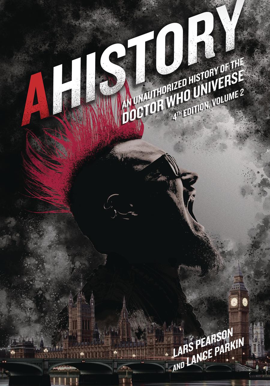 Ahistory Unauthorized History Of The Doctor Who Universe Vol 2 SC 4th Edition