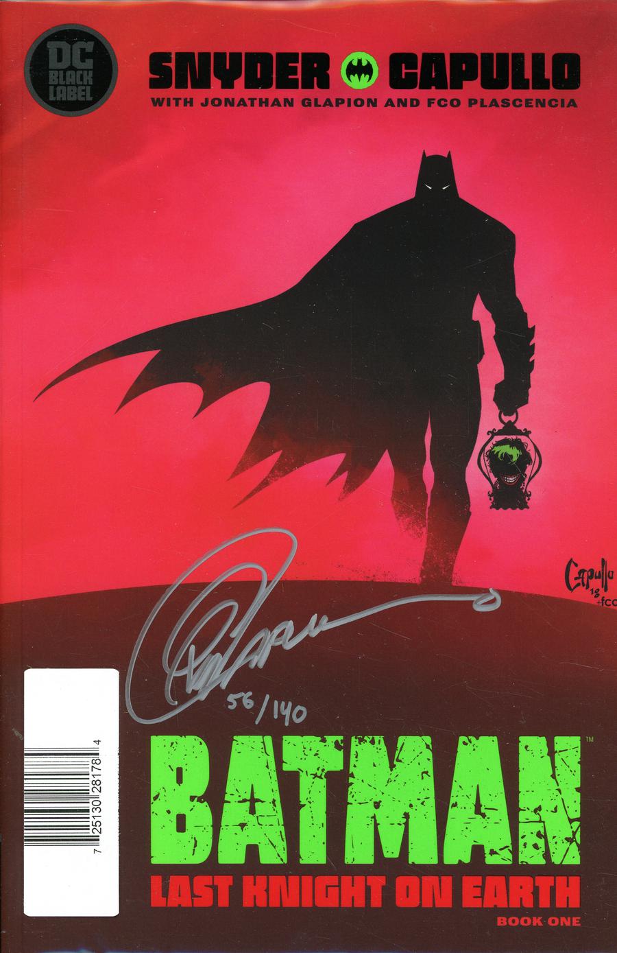 Batman Last Knight On Earth #1 Cover D DF Signed By Greg Capullo