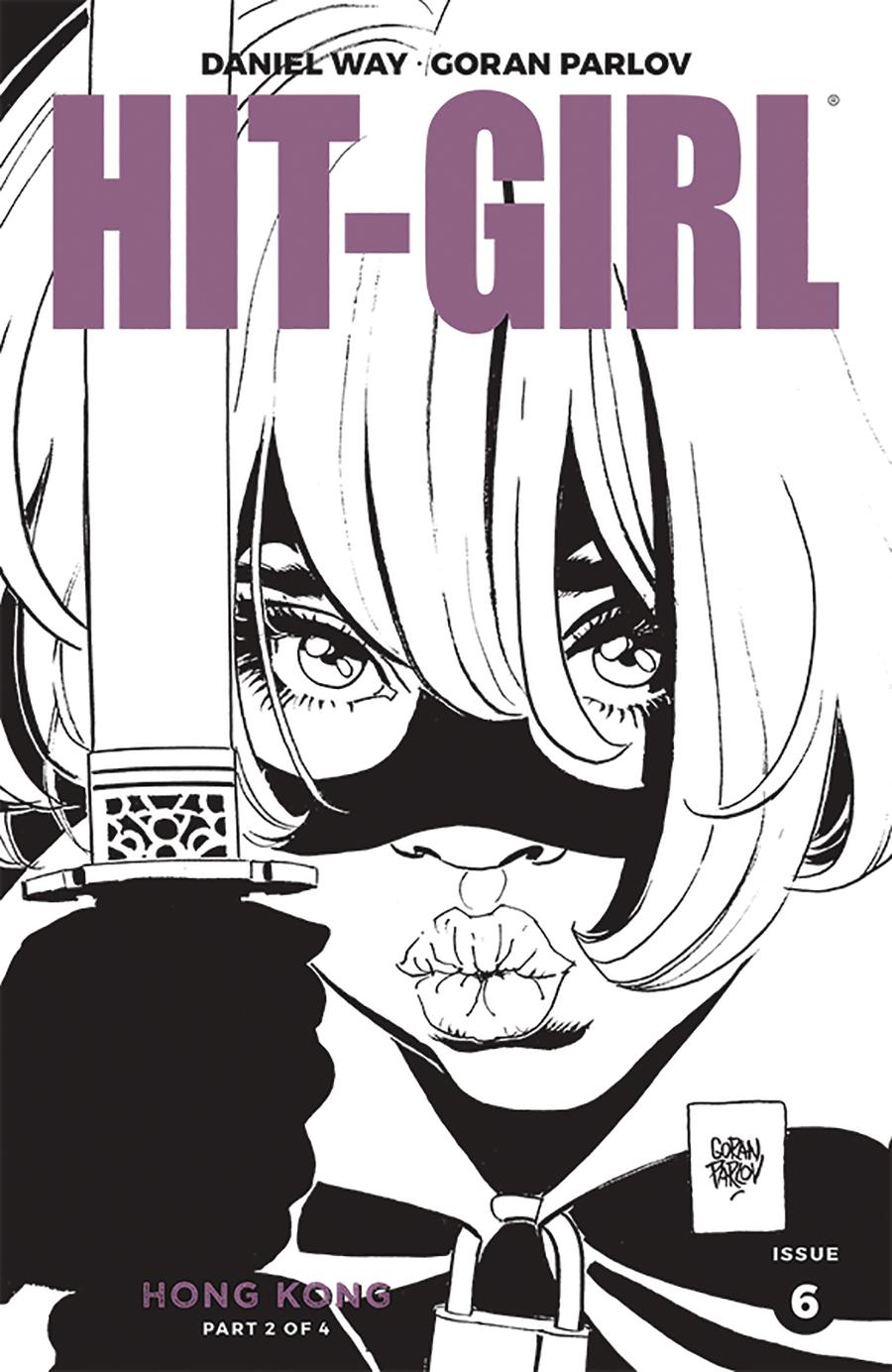 Hit-Girl Vol 2 Season 2 #6 Cover B Variant Goran Parlov Sketch Cover