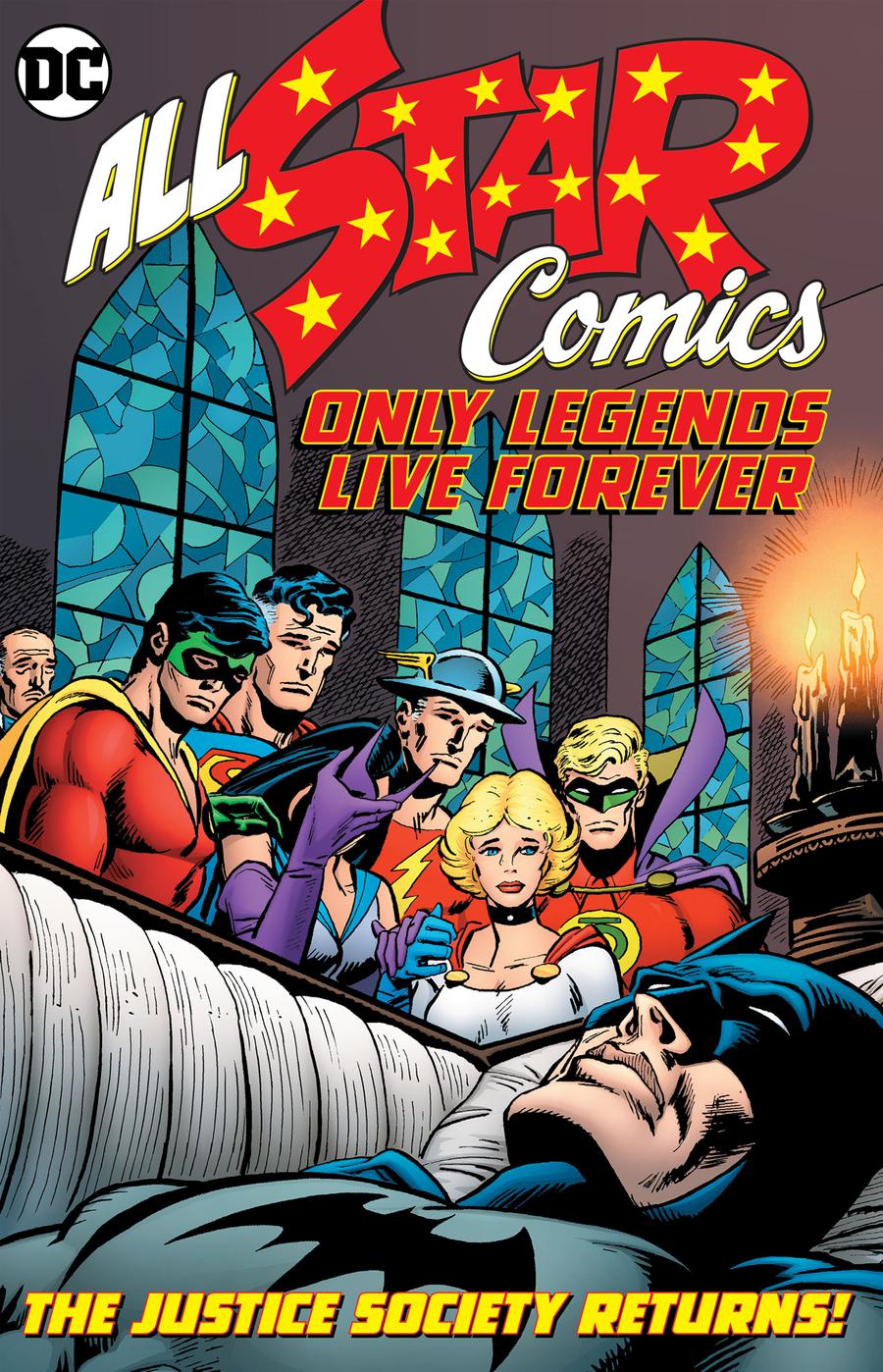 All-Star Comics Only Legends Live Forever HC