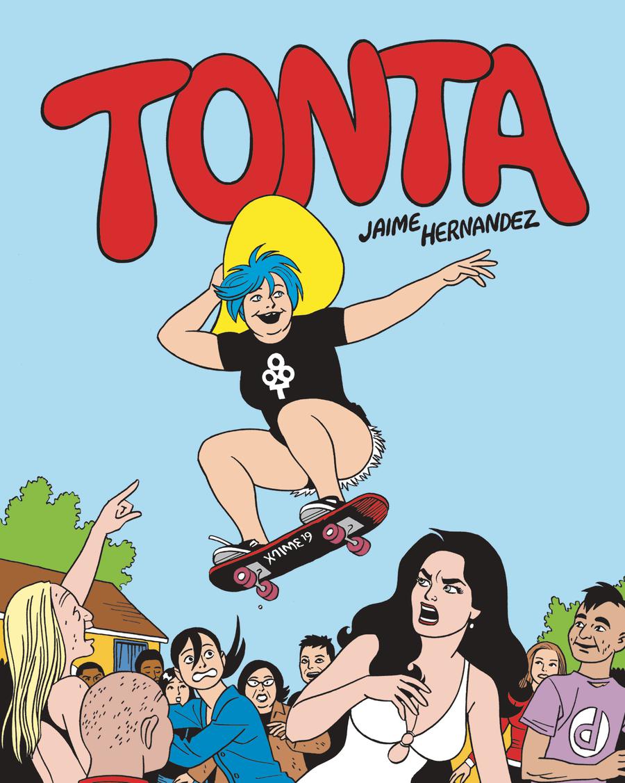 Tonta A Love And Rockets Story HC