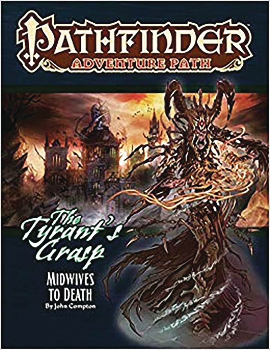 Pathfinder Adventure Path Tyrants Grasp Part 6 Midwives To Death TP