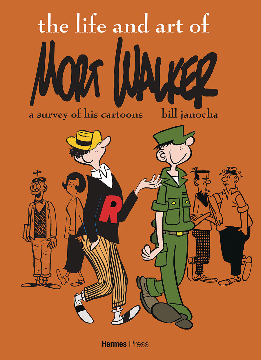 Life And Art Of Mort Walker A Survey Of His Cartoons HC - RESOLICITED