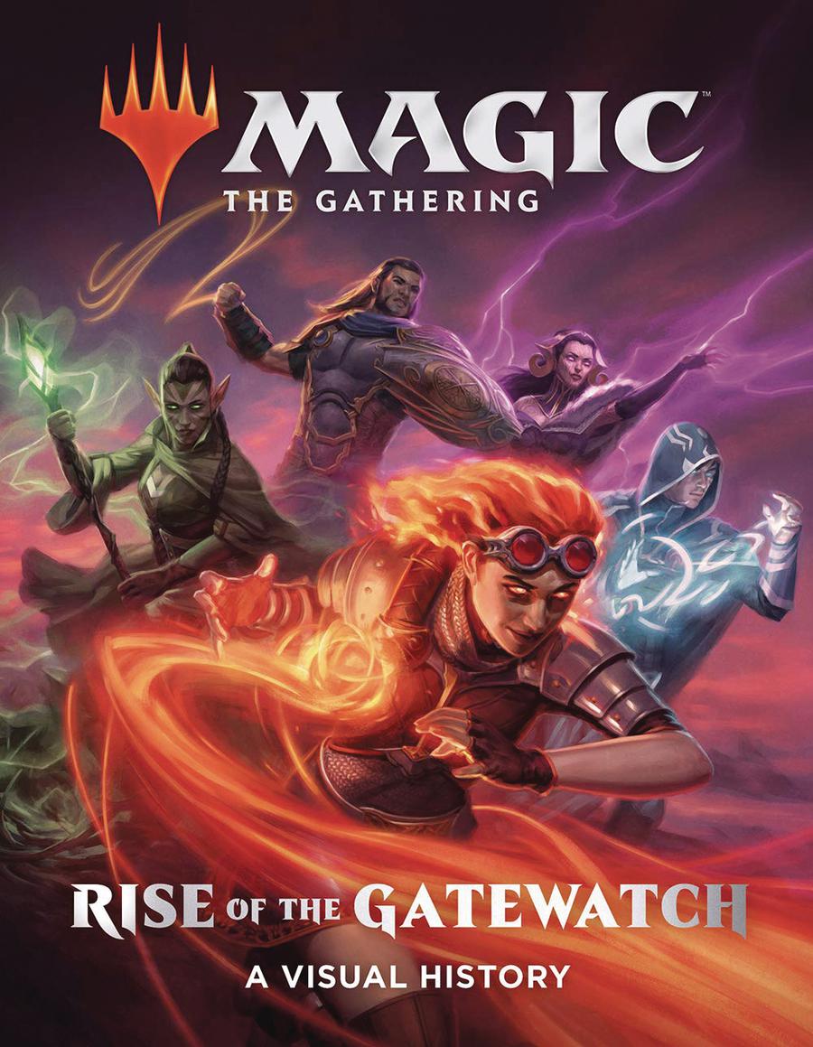 Magic The Gathering Rise Of The Gatewatch A Visual History HC