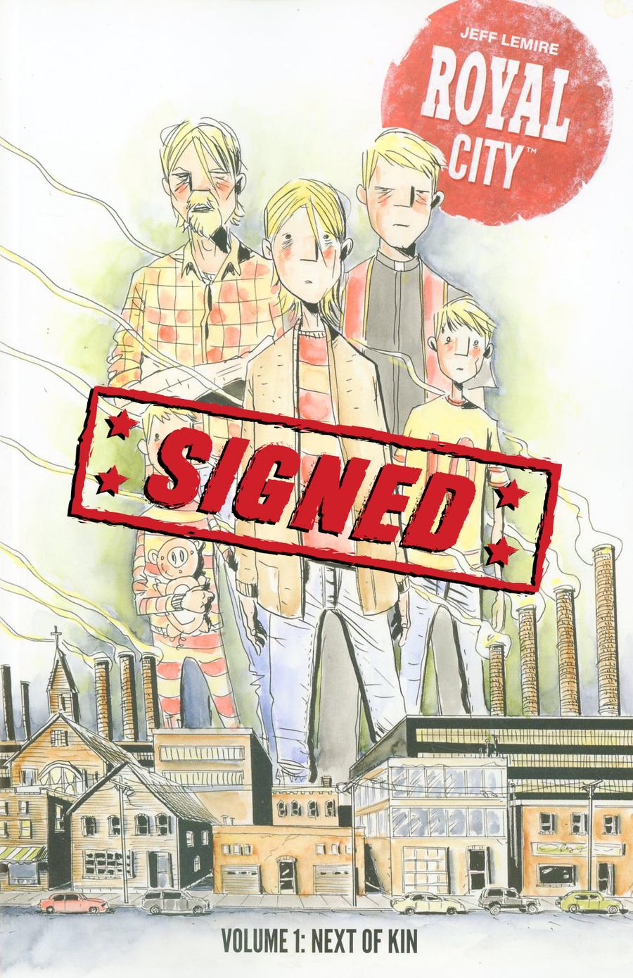 Royal City Vol 1 Next Of Kin TP Signed By Jeff Lemire
