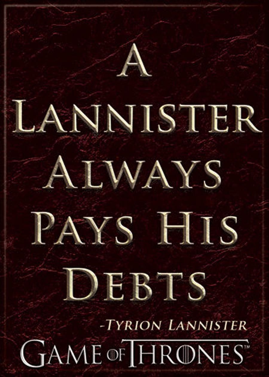 Game Of Thrones 2.5x3.5-inch Magnet - Lannsiter Pays Debts (73226GT)