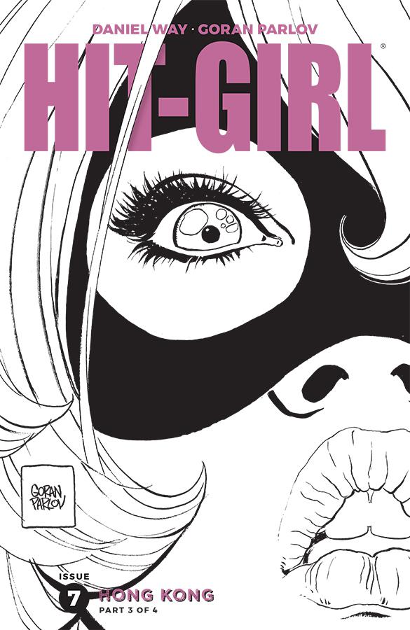 Hit-Girl Vol 2 Season 2 #7 Cover B Variant Goran Parlov Sketch Cover