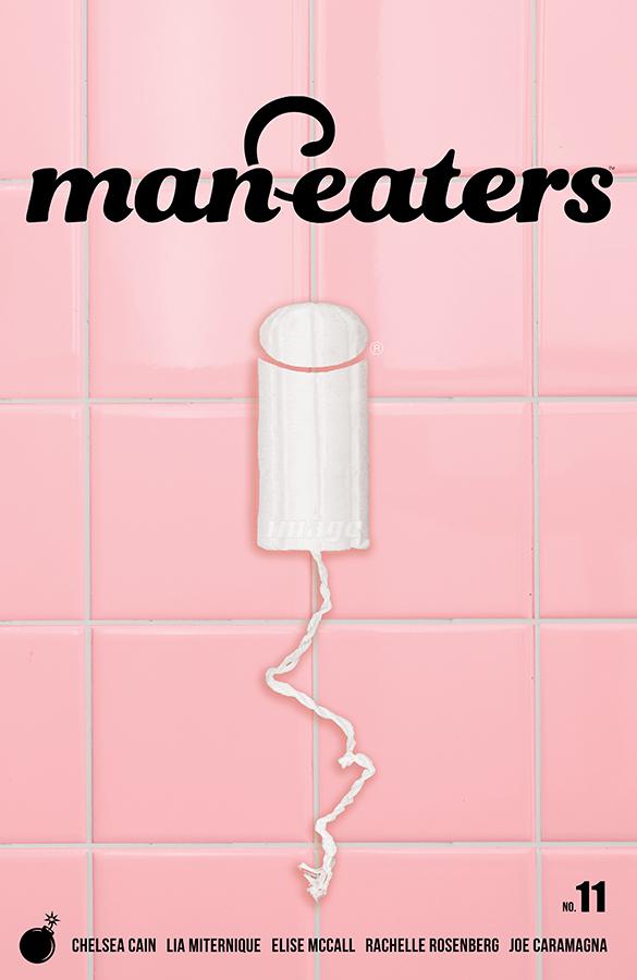 Man-Eaters #11 Cover B Variant Lia Miternique Cover