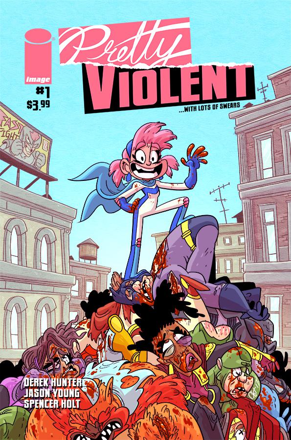 Pretty Violent #1 Cover A 1st Ptg Regular Derek Hunter Cover