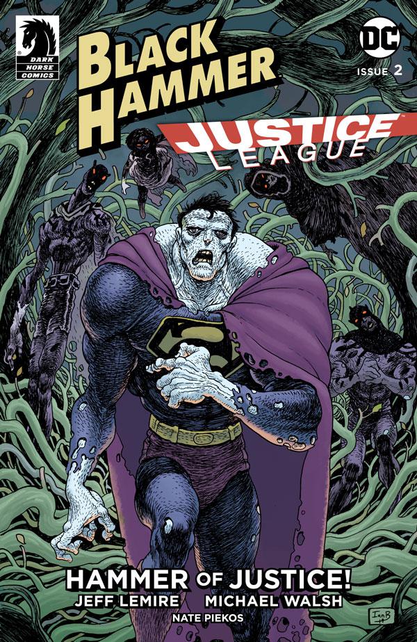 Black Hammer Justice League Hammer Of Justice #2 Cover C Variant Ian Bertram & Dave Stewart Cover